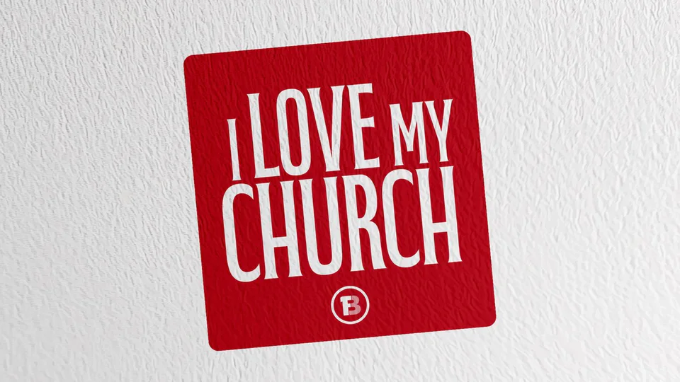 I Love My Church sermon series artwork.