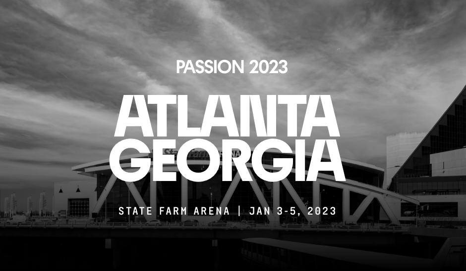 Passion 2025 Atlanta Schedule
